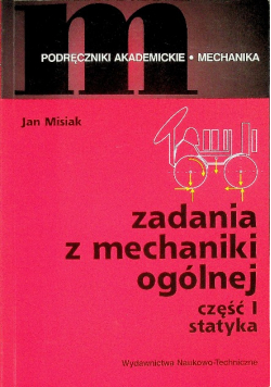 Zadania z mechaniki ogólnej