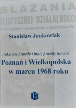Poznań i Wielkopolska w marcu 1968 roku