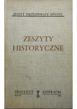 Zeszyty historyczne Zeszyt pięćdziesiąty siódmy