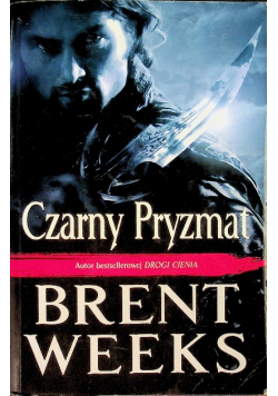 Czarny Pryzmat Powiernik światła Księga 1