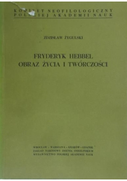 Fryderyk Hebbel obraz życia i twórczości