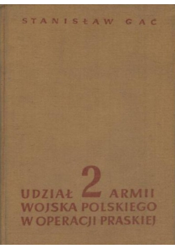 Udział 2 armii wojska polskiego w operacji praskiej