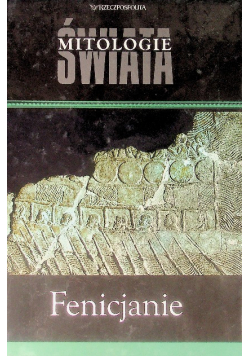 Mitologie świata Tom 19 Fenicjanie