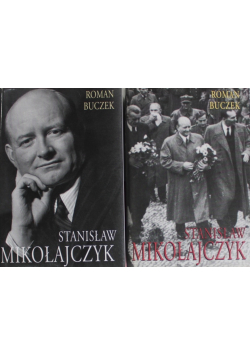 Stanisław Mikołajczyk Tom 1 i 2