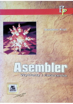 Asembler Wykłady i ćwiczenia