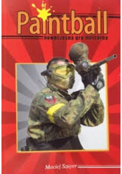 Paintball nowoczesna gra militarna