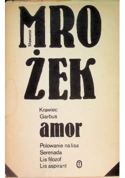 Amor / Krawiec / Garbus / Polowanie na lisa / Serenada / Lis Filozof / Lis Aspirant