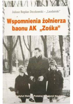 Wspomnienia żołnierza baonu AK  Zośka