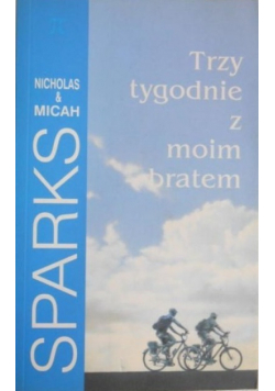 Trzy tygodnie z moim bratem