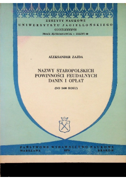Nazwy staropolskich powinności feudalnych danin i opłat