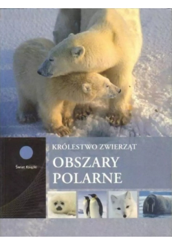 Obszary Polarne Królestwo zwierząt
