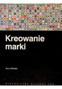 Kreowanie marki Przewodnik dla menedżerów