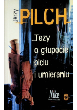 Tezy o głupocie piciu i umieraniu