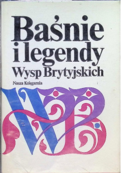 Baśnie i legendy Wysp Brytyjskich