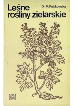 Leśne rośliny zielarskie