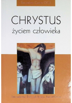Chrystus życiem człowieka