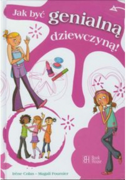 Jak być genialną dziewczyną