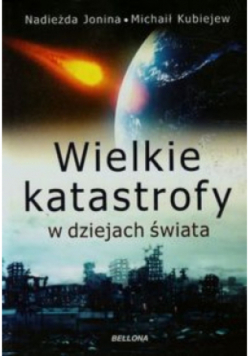 Wielkie katastrofy w dziejach świata