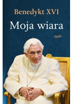 Moja wiara