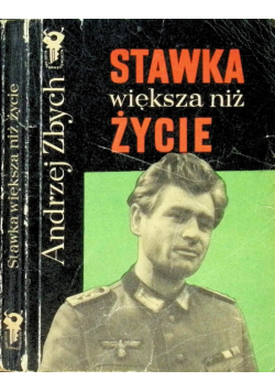 Zbych stawka większa niż życie