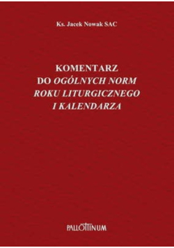 Komentarz do ogólnych norm roku liturgicznego