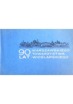 90 lat Warszawskiego Towarzystwa Wioślarskiego