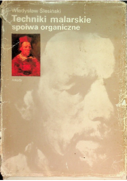 Techniki malarskie spoiwa organiczne