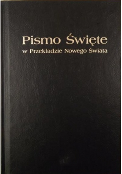 Pismo Święte w Przekładzie Nowego Świata