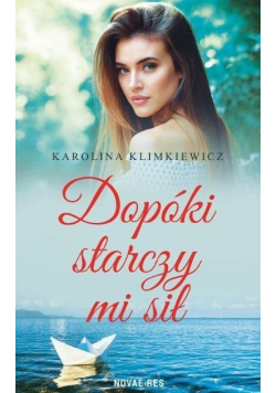 Dopóki starczy mi sił