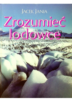 Zrozumieć lodowce