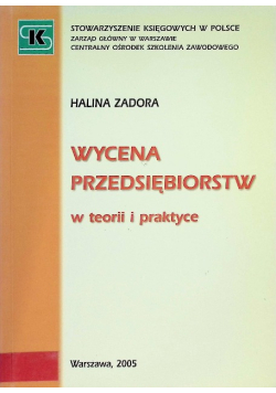Wycena przedsiębiorstw w teorii i praktyce