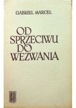 Od sprzeciwu do wezwania