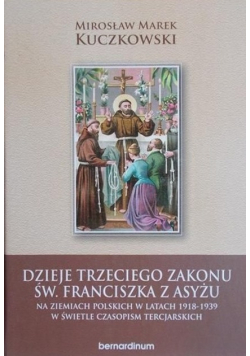 Dzieje trzeciego zakonu św Franciszka z Asyżu
