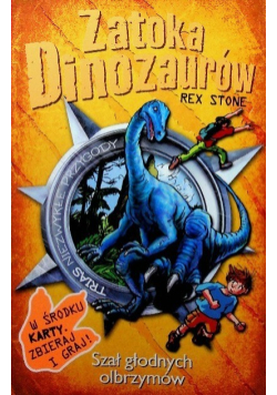 Zatoka Dinozaurów Tom 17 Szał głodnych olbrzymów