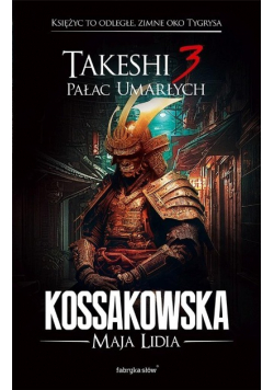 Takeshi Tom 3 Pałac umarłych