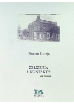 Zbliżenia i kontakty