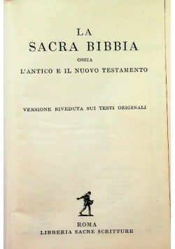 La Sacra Bibbia: Ossia l'Antico e il Nuovo Testamento