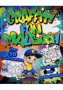 Graffiti Fun Malbuch