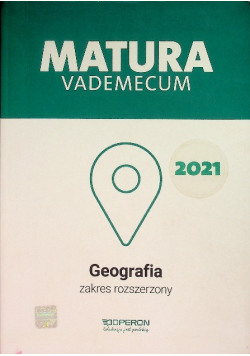 Geografia Matura 2021 Vademecum Zakres Rozszerzony