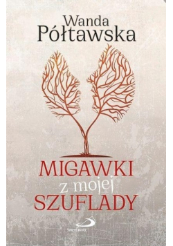 Migawki z mojej szuflady