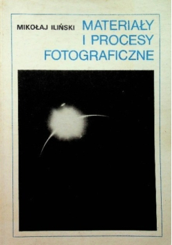 Materiały i procesy fotograficzne