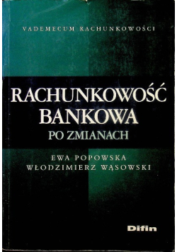 Rachunkowość bankowa po zmianach