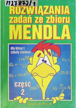 Rozwiązania zadań ze zbioru Mendla Część 2