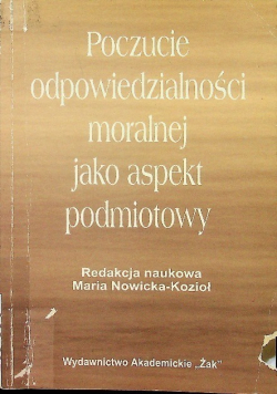 Poczucie odpowiedzialności moralnej jako aspekt podmiotowy