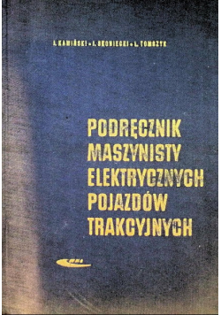 Podręcznik maszynisty elektrycznych pojazdów trakcyjnych