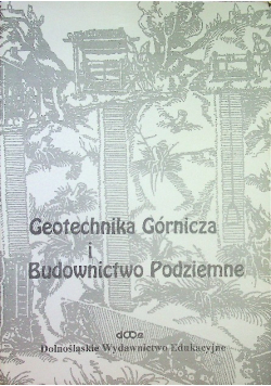 Geotechnika Górnicza i Budownictwo Podziemne