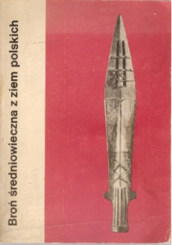 Broń średniowieczna z ziem