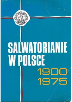 Salwatorianie w Polsce 1900-1975
