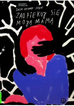Zaopiekuj się moją mamą
