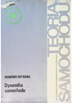 Teoria samochodu Dynamika samochodu